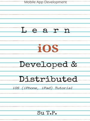 cover image of Learn iOS Developed and Distributed